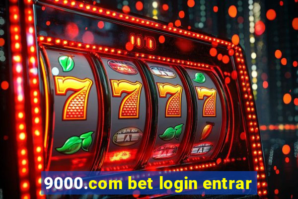 9000.com bet login entrar